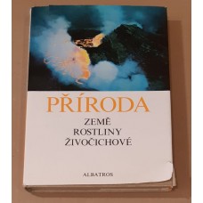 Kolektiv autorů - Příroda: Země – rostliny – živočichové